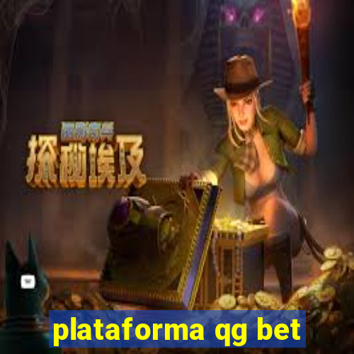 plataforma qg bet